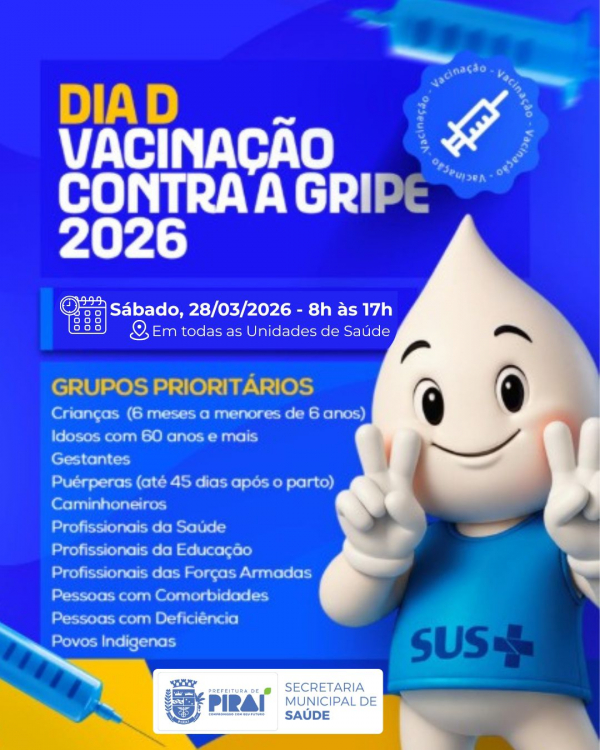 Pira&iacute; realiza Dia D de vacina&ccedil;&atilde;o contra a gripe neste s&aacute;bado (28)
