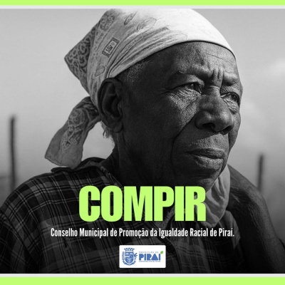 Prefeitura de Piraí abre inscrições para eleição do Conselho Municipal de Promoção da Igualdade Racial