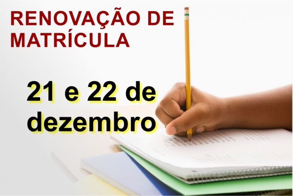 Hoje e amanhã tem renovação de matrículas nas Escolas do Município