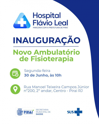 Prefeitura de Piraí convida para inauguração do novo ambulatório de fisioterapia