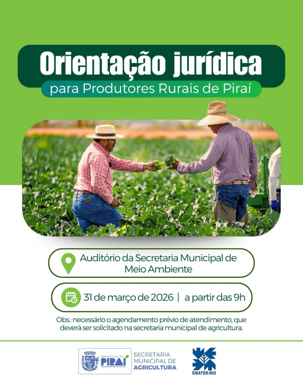 Prefeitura de Pira&iacute; promove a&ccedil;&atilde;o de orienta&ccedil;&atilde;o jur&iacute;dica para produtores rurais