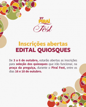 Pira&iacute; Fest abre inscri&ccedil;&otilde;es para sele&ccedil;&atilde;o de quiosques da 21&ordf; edi&ccedil;&atilde;o