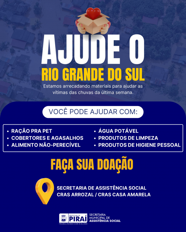 Campanha de Solidariedade em Piraí: Ajude os Desabrigados do Rio Grande do Sul!