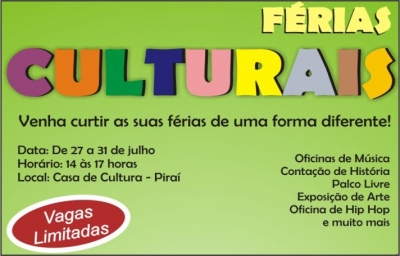 &quot;Férias Culturais&quot; serão realizadas na Casa de Cultura